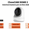 ChowCAM DOME 2 - Interiová kamera pro on-line sledování